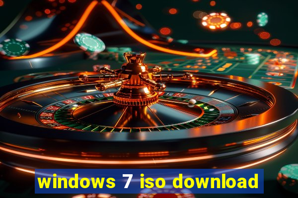 windows 7 iso download